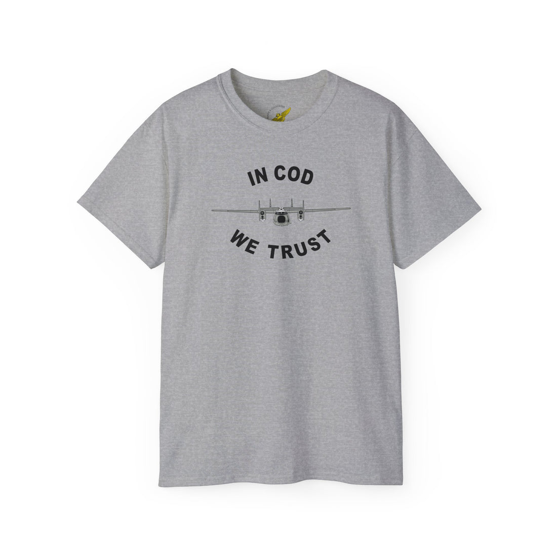 C-2 Greyhound In COD We Trust Tee - Navy Carrier Onboard Delivery Aircraft - Shop at Hippy's Goodness