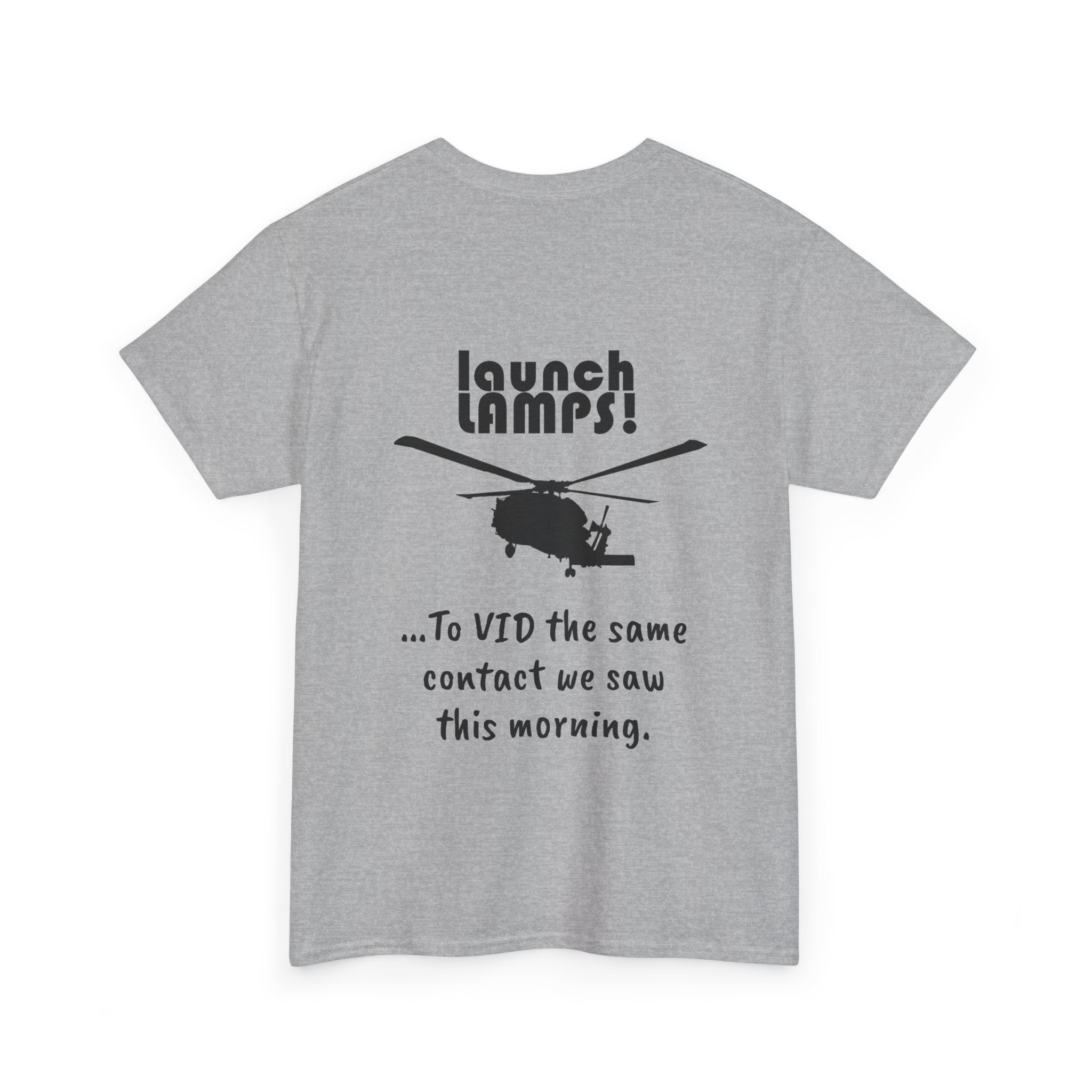 HSL Launch Lamps and Vid T-Shirt – Ground Hog Day's Got Nothing on VIDing the Same Target - Shop at Hippy's Goodness