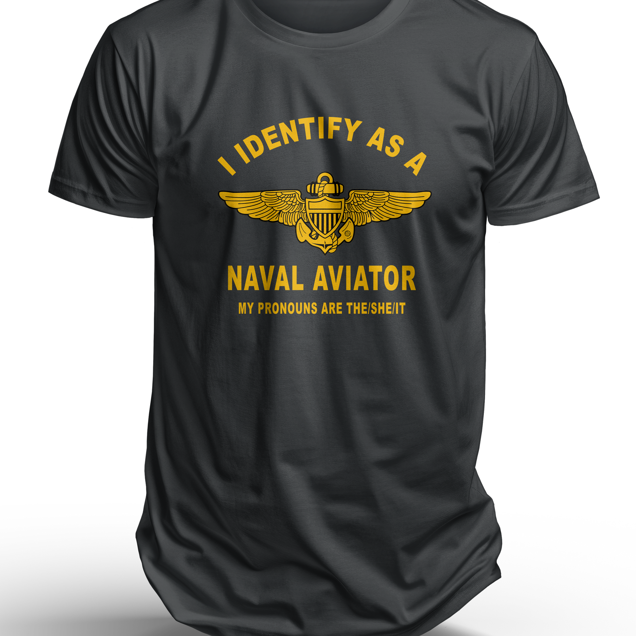 I Identify as a Naval Aviator" Black T-Shirt - Show Your Aviation Pride - Shop at Hippy's Goodness